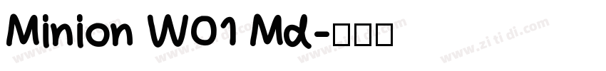 Minion W01 Md字体转换